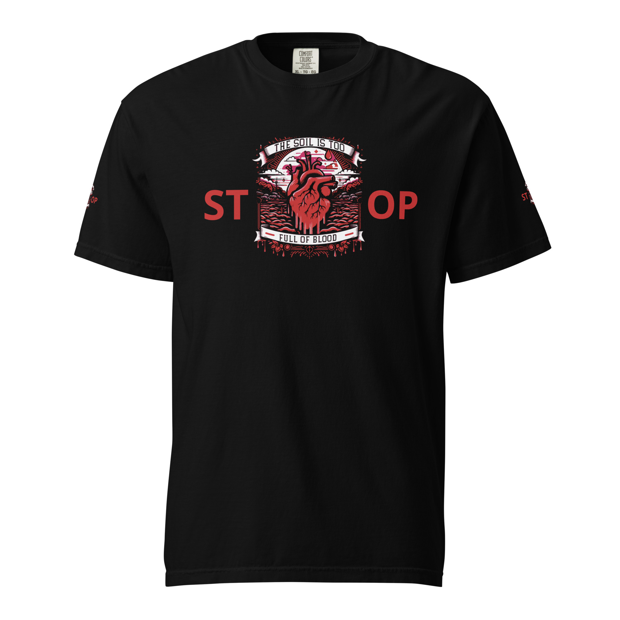 The Soil Is Too Full Of Blood STOP Unisex garment-dyed heavyweight t-shirt