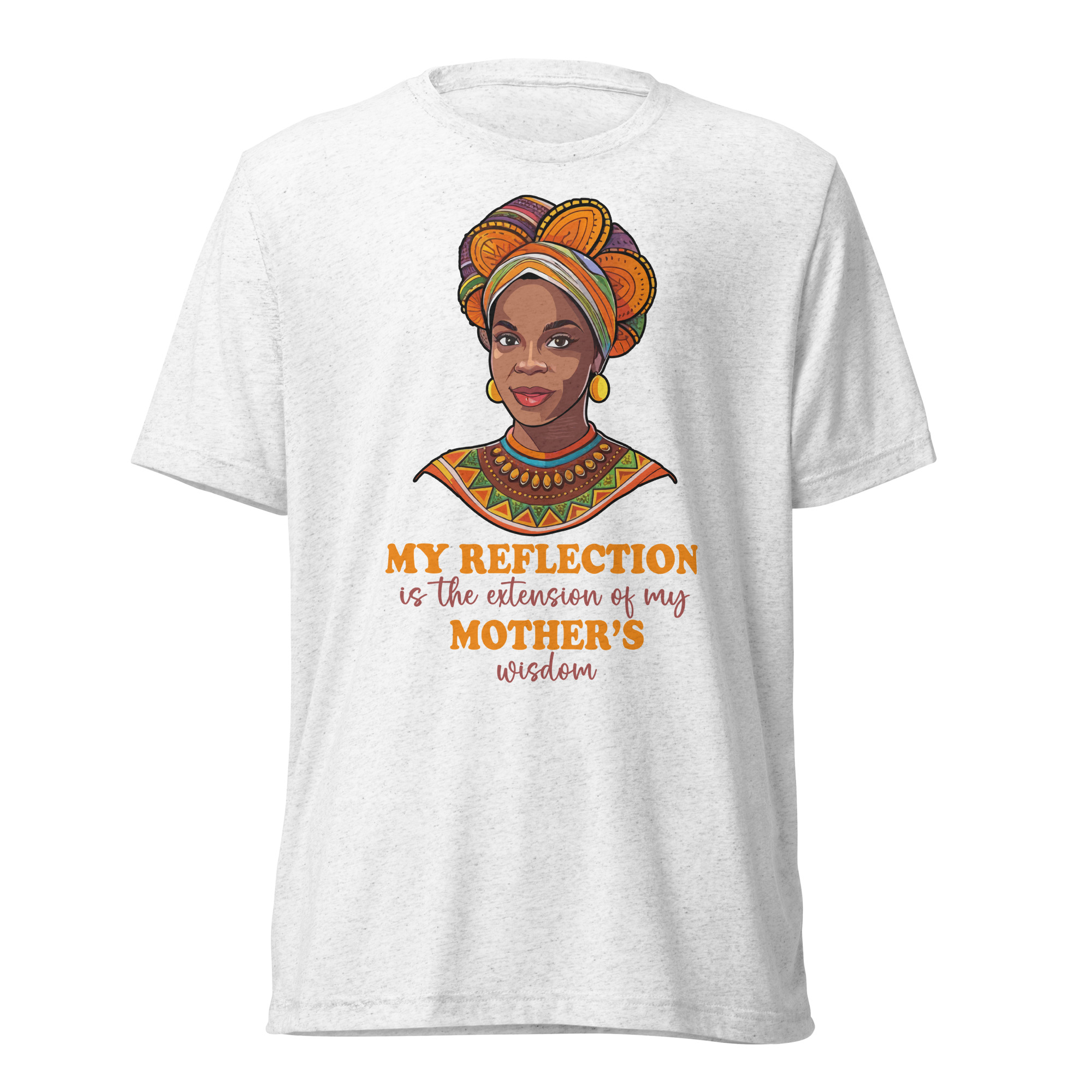 My Reflection Mother's Wisdom Short sleeve t-shirt
