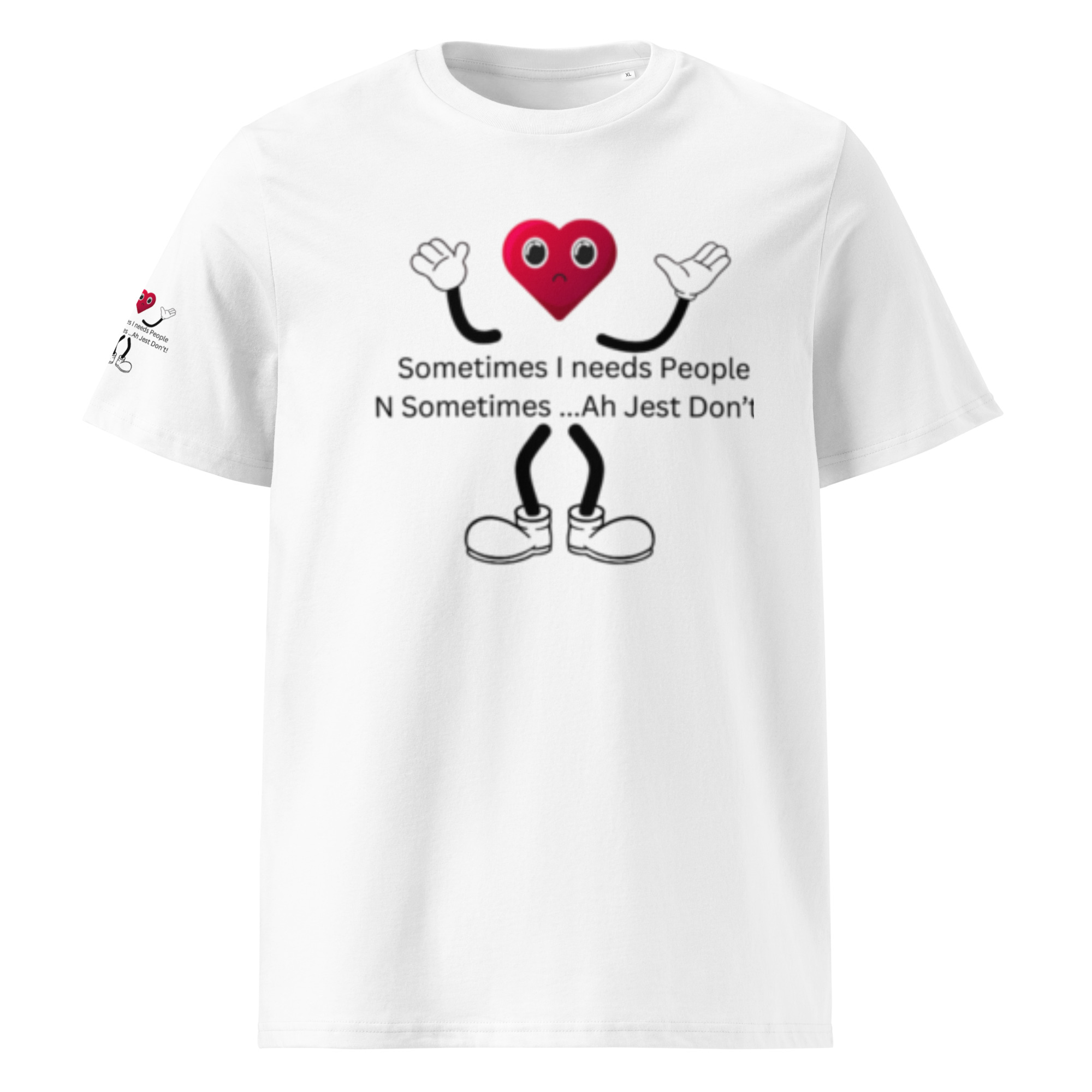 Sometimes I Needs PeopleUnisex organic ribbed neck t-shirt